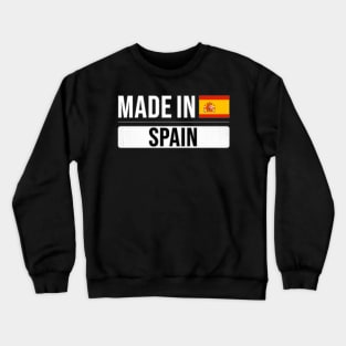 Made In Spain - Gift for Spanish With Roots From Spain Crewneck Sweatshirt